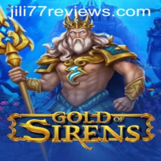 GoldofSirens: Dive Into the Enchanting World with JILI77