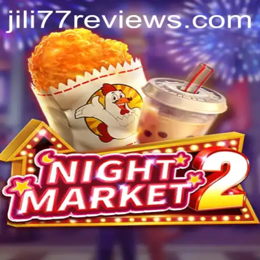 Exploring NightMarket2: A Deep Dive into JILI77's Exciting Gaming Experience