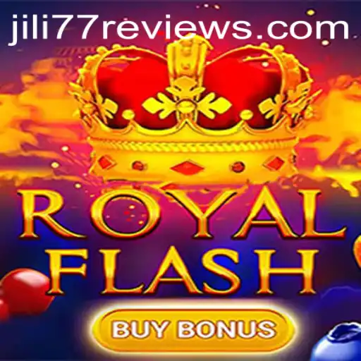 Experience the Excitement of RoyalFlashBuyBonus from JILI77