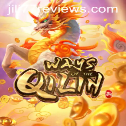 Exploring the Mystical World of 'Ways of the Qilin' with JILI77